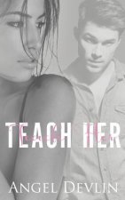 Teach Her