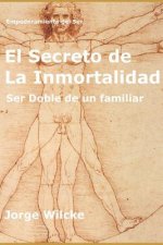 El Secreto de la Inmortalidad: Ser Doble de Un Familiar