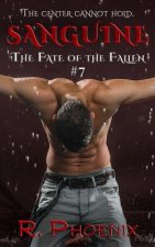 Sanguine: (The Fate of the Fallen #7)