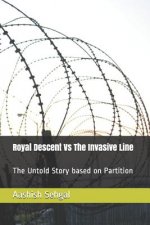 Royal Descent Vs The Invasive Line