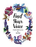 Find Your Voice: A Guide to Self-Expression