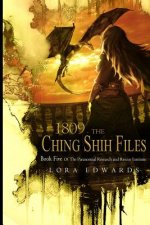 1809 The Ching Shih Files: Book 5 in the Paranormal Research and Rescue Institute Series