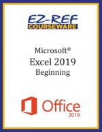 Microsoft Excel 2019 - Beginning: Instructor Guide (Black & White)
