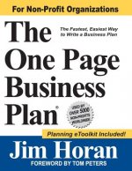 The One Page Business Plan for Non-Profit Organizations: The Fastest, Easiest Way to Write a Business Plan