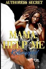 Mama Help Me: Kidnapped