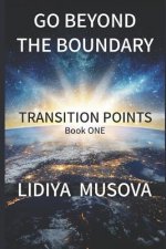 Go Beyond the Boundary: Transition points