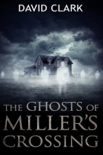 Ghosts of Miller's Crossing