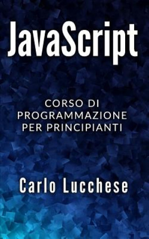 JavaScript: Corso di programmazione per principianti