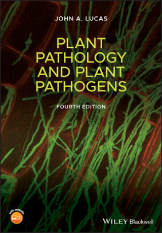 Plant Pathology and Plant Pathogens, Fourth Edition