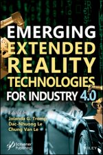 Emerging Extended Reality Technologies for Industry 4.0 - Early Experiences with Conception,  Design, Implementation, Evaluation and Deployment