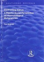 Confronting Icarus: A Psycho-social Perspective on Haematological Malignancies