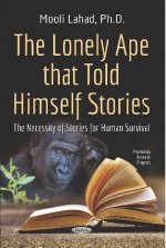 Lonely Ape that Told Himself Stories