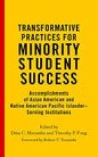 Transformative Practices for Minority Student Success