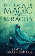 Combat of Magic and Miracles