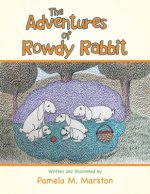 Adventures of Rowdy Rabbit