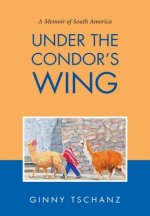 Under the Condor's Wing