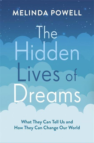 Hidden Lives of Dreams