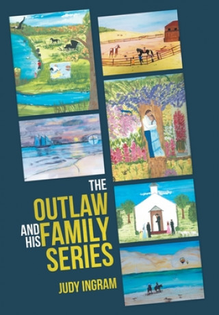 Outlaw and His Family Series