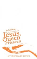 Gospel According to Jesus, Queen of Heaven
