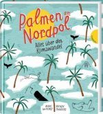 Palmen am Nordpol