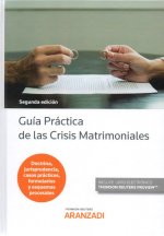 GUÍA PRÁCTICA DE LAS CRISIS MATRIMONIALES