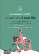 EL VERD ES EL NOU LILA