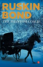 PHANTOM COACH