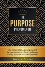 Purpose Phenomenon