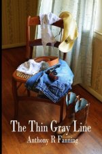 The Thin Gray Line