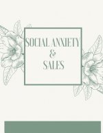 Social Anxiety and Sales Workbook: Ideal and Perfect Gift for Social Anxiety and Sales Workbook Best Social Anxiety and Sales Workbook for You, Parent