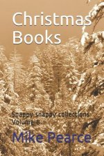 Christmas Books: Snappy snappy collections Volume 8