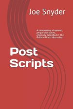 Post Scripts: A commentary of opinion, people and places, originally published in The Gallatin North Missourian