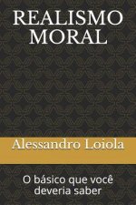 Realismo Moral: O básico que voc? deveria saber