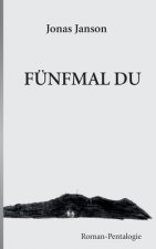 Funfmal Du
