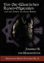 Von ost-westlichen Runen-Mysterien
