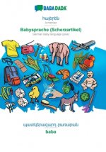 BABADADA, Armenian (in armenian script) - Babysprache (Scherzartikel), visual dictionary (in armenian script) - baba