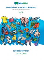 BABADADA, Plattduutsch mit Artikel (Holstein) - Algerian (in arabic script), dat Bildwoeoerbook - visual dictionary (in arabic script)