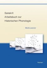 Sanskrit - Arbeitsbuch zur historischen Phonologie