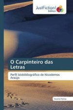 O Carpinteiro das Letras