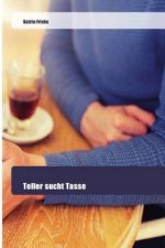 Teller sucht Tasse