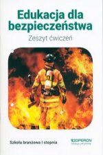 Edukacja dla bezpieczeństwa Zeszyt ćwiczeń