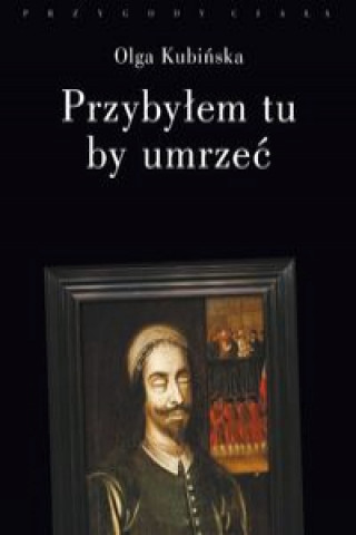 Przybyłem tu by umrzeć