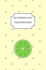 Ketogen Food Tracker: A5 Ernährungstagebuch für über 110 Tage - Tagebuch - Ernährungstagebuch - Ketogene Diät - Abnehmtagebuch
