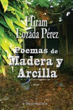 Poemas de madera y arcilla