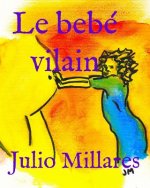 Le bébé vilain