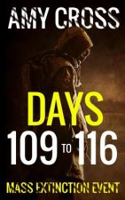 Days 109 to 116