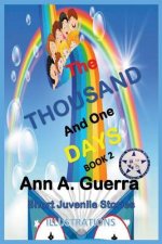 The THOUSAND and One DAYS: Book 2: Short Juvenile Stories
