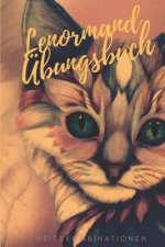 Lenormand Übungsbuch: Zweierkombinationen