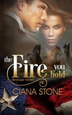 Fire You Hold