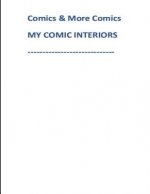 Comics & More Comics MY COMIC INTERIORS